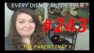 Every Disney Movie Ever: The Parent Trap II