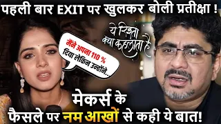 Yrkkh : Pratiksha Honmukhe Break Silence on Exit From Rajan Shahi’s Show !