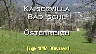 Kaiservilla Bad Ischl Oberösterreich (Österreich) jop TV Travel