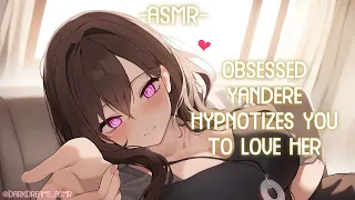 [ASMR] [ROLEPLAY] ♡obsessed yandere hypnotizes you♡ (binaural/F4A)