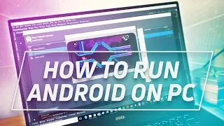 How to Install Android on PC