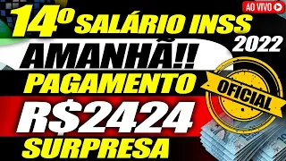 SAIU é AMANHÃ: 14 salário INSS 2022 com o GOVERNO! REUNIÃO + Data pagamento, valores 14 SALÁRIO INSS