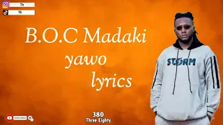 B.O.C Madaki Yawo lyrics