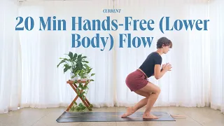 20 Min Creative Hands-Free (Lower Body) Flow
