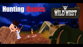 Hunting Basics & PRO Strategies (Roblox Wild West)