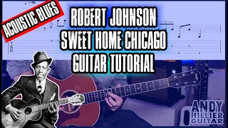 Robert Johnson - Sweet Home Chicago Guitar Tutorial