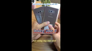 SAMSUNG GALAXY note 9 thử không ưng xem?...