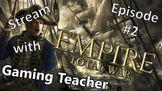 Empire total war: episode 2