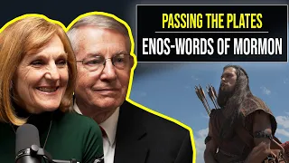 Enos–Words of Mormon | April 15-21 | John Welch and Lynne Wilson | Come Follow Me Book of Mormon