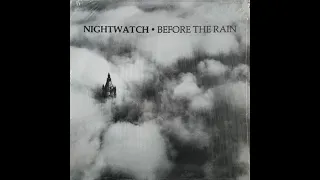 Nightwatch - Before The Rain (Full Album) [ Indie / Garage / Psych / Pub Rock / No Wave ][1980]