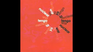 Yo La Tengo - Nuclear War (Version 2) [Sun Ra Cover]