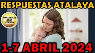 Comentarios para el Estudio de la Atalaya 1-7 Abril 2024 (Atalaya de esta semana)