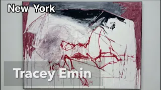 NYC art review Tracey Emin @ White Cube 트레이시 에민 전시리뷰