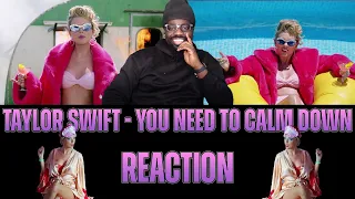 Taylor Swift - You Need To Calm Down | REACTION!