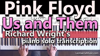 Pink Floyd - Us and them - Richard Wright's piano solo transcription/tutorial/play-along