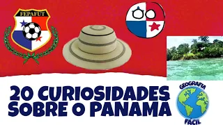 20 CURIOSIDADES SOBRE O PANAMÁ - EPISÓDIO 20