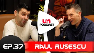 RAUL RUSESCU: "Nu îl voi ierta niciodată pe Gabi Mureșan" | UN PODCAST LA ALT NIVEL 37