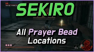 💎All Prayer Bead Locations | Sekiro 100% Guide