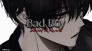 Bad Boy- Slowed & Reverb // Bass Boosted