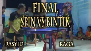 RAGA "Bintik Serang" VS RASYID "Spin Gandul"