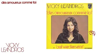 Vicky Leandros -  Des amoureux comme toi - 1973 - OFFICIEL