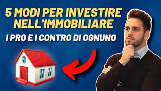 5 modi per INVESTIRE in IMMOBILI nel 2021