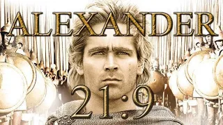 Alexander (2004 RTS) - 21:9 - Part 1