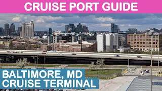 Baltimore Cruise Port Guide: Cruise Maryland Terminal