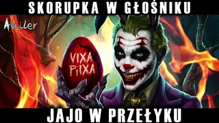 VIXA PIXA - SKORUPKA W GŁOŚNIKU, JAJO W PRZEŁYKU 🔥🎵