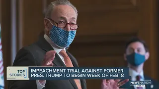 President Trump’s impeachment trial to begin week of Feb. 8, Schumer says