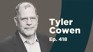 Tyler Cowen on the Greatest Economist of All Time and Other Macro Awards