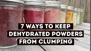 How to Keep Dehydrated Powders Dry and Free From Clumping | Food Storage | Preserving