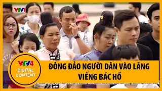 Đông đảo người dân vào lăng viếng Bác Hồ | VTV4