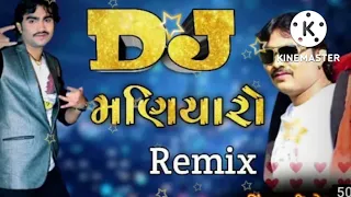 DJ maniyaro જીજ્ઞેશ કવિરાજ🙏🙏🙏