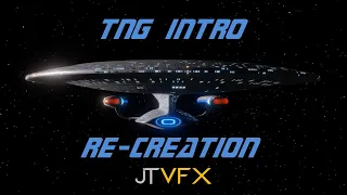 (JTVFX) Star Trek TNG Intro (RE-CREATION)