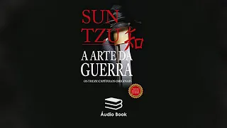 A ARTE DA GUERRA (OS TREZE CAPITULOS ORIGINAIS) - ÁUDIO BOOK