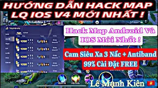 HƯỚNG DẪN | CÀI ĐẶT H.A.C.K MAP LQ IOS V4 , VÀ ANDROID + MOD SKIN IOS MIỄN PHÍ MỚI NHẤT !