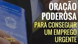 Oração Poderosa para conseguir um emprego urgente