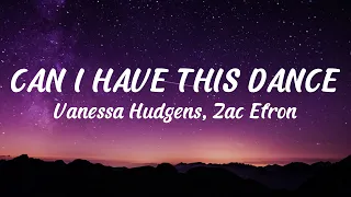 Vanessa Hudgens, Zac Efron - Can I Have This Dance (Lyrics Video)