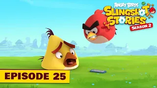 Angry Birds Slingshot Stories Episode 25 Home Sweet home screen Season 2