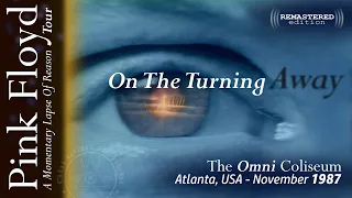 Pink Floyd - On The Turning Away | REMASTERED | Atlanta, GA, USA - November 5th, 1987 | Subs SPA-ENG