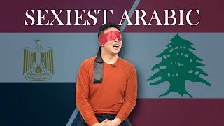 EGYPTIAN vs LEBANESE: What Arabic is SEXIEST?