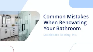 Common Mistakes When Renovating Your Bathroom