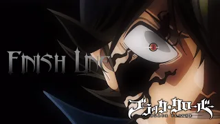 Black Clover - Finish Line [AMV]