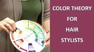 UNDERSTANDING COLOR THEORY for Hair Stylists