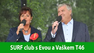 SURF club s Evou a Vaškem T46