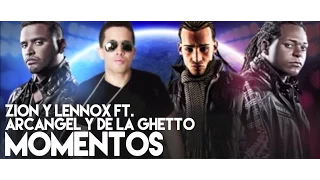 Zion y Lennox - Momentos ft. Arcangel and De La Ghetto (Remix) [Official Audio]