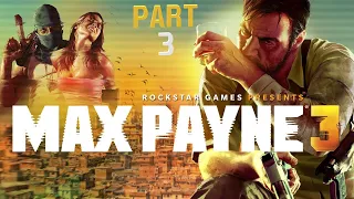 MAX PAYNE 3 (PS3) - PART 3