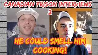 Canadian Prison Interviews. #2 Soberdogs. Hot oil does a number!