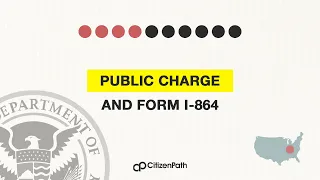 Public Charge and Form I-864